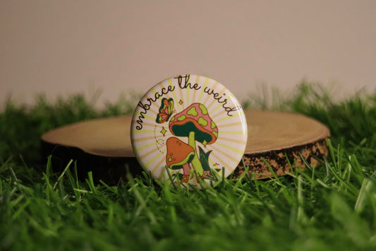 Embrace The Weird, Mushroom Badge