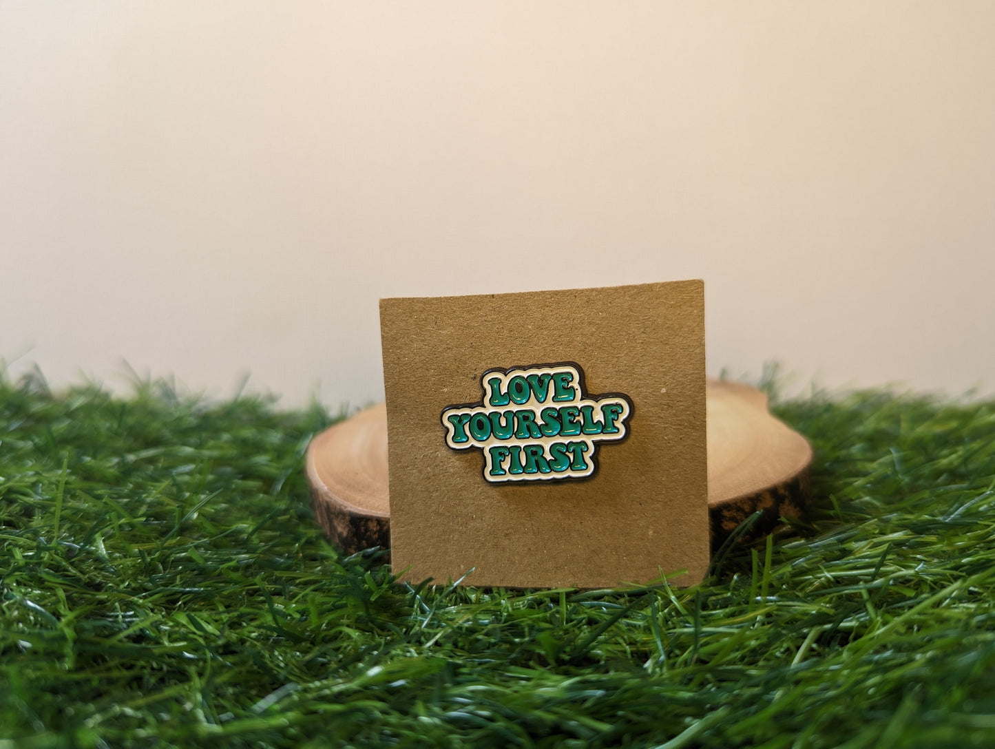 Love Yourself First Pin